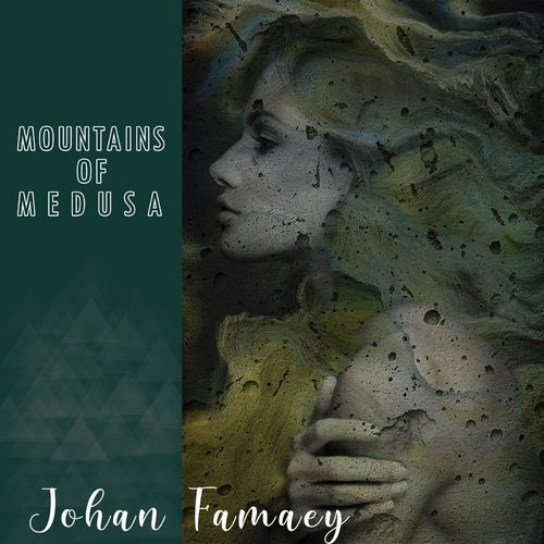 Johan Famaey Mountains of Medusa