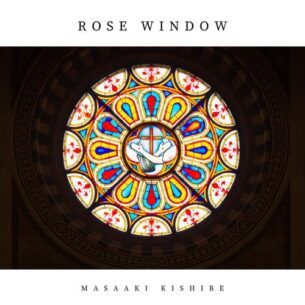 Masaaki Kishibe Rose Window