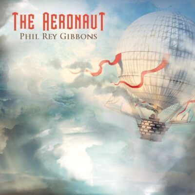 Phil Rey The Aeronaut