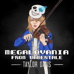Taylor Davis Megalovania (from "Undertale")