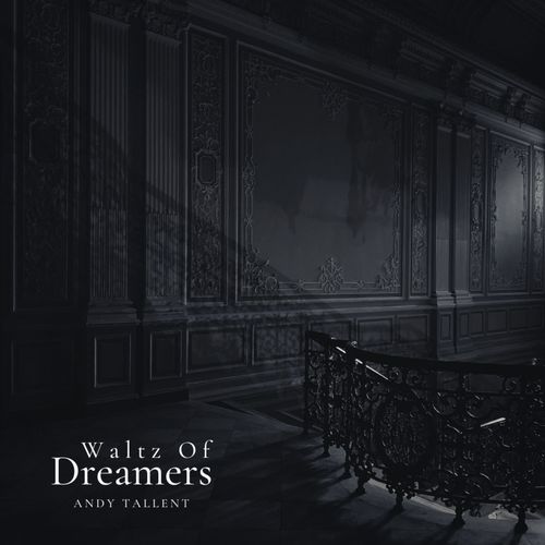 Andy Tallent Waltz of Dreamers