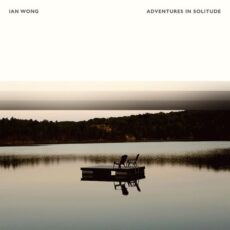 Ian Wong Adventures In Solitude