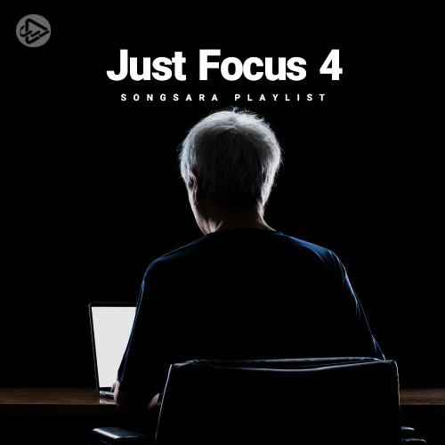 Just Focus 4 (Playlist)