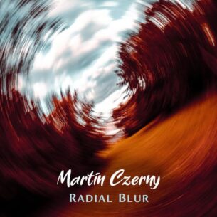 Martin Czerny Radial Blur