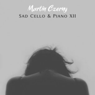 Martin Czerny Sad Cello & Piano Collection XII