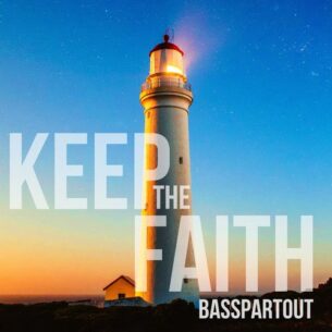 Basspartout Keep The Faith