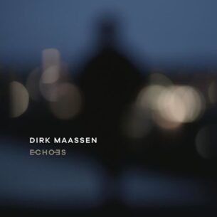 Dirk Maassen Echoes