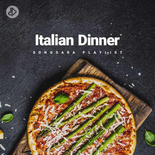 Italian Dinner (Playlist)