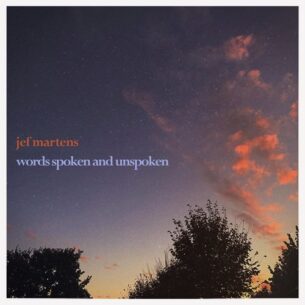 Jef Martens Words Spoken And Unspoken