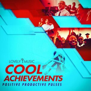 Lovely Music Library Cool Achievements - Positive Productive Pulses