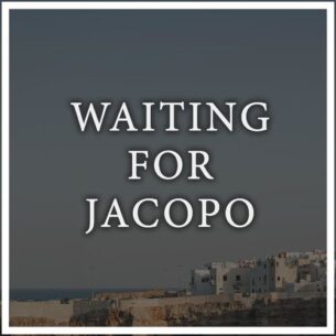 Maneli Jamal Waiting for Jacopo