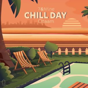 Otaam 7&Nine Chill Day