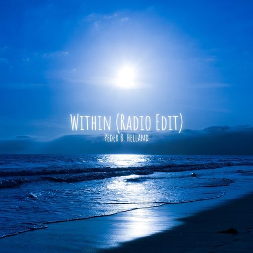 Peder B. Helland Within (Radio Edit)