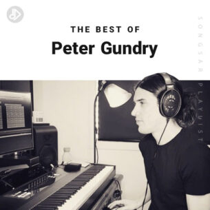 The Best Of Peter Gundry (Playlist)