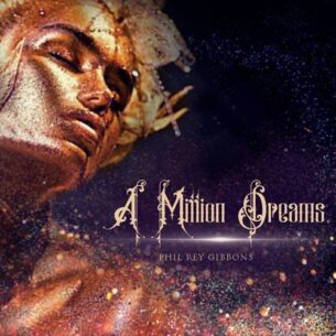 Phil Rey A Million Dreams
