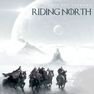 Phil Rey Riding North