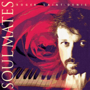 Roger Saint-Denis Soul Mates