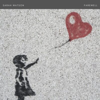 Sarah Watson Farewell