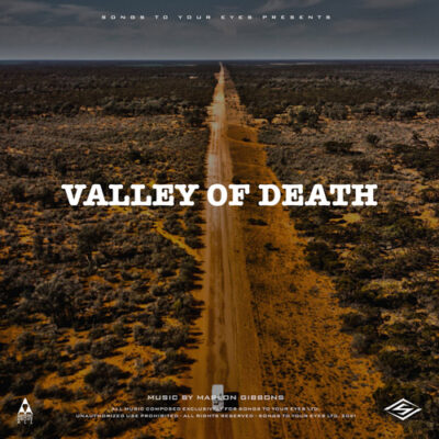 Songs To Your Eyes - Valley Of Death