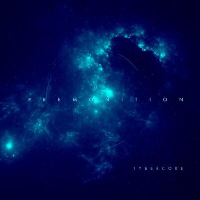 Tybercore Premonition