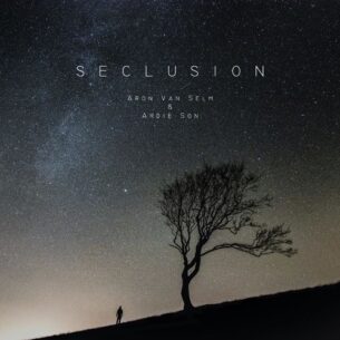 Aron van Selm Seclusion (feat. Ardie Son)