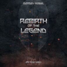 Epic Music World Rebirth of the Legend