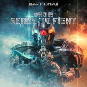 Epic Music World Who Is Ready to Fight