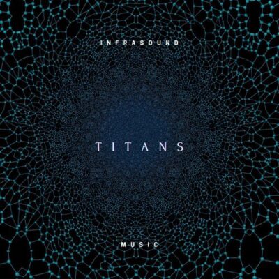 InfraSound Music Titans