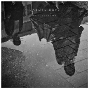 Norman Dück Reflections
