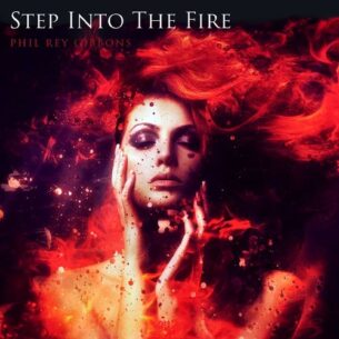 Phil Rey Step Into The Fire