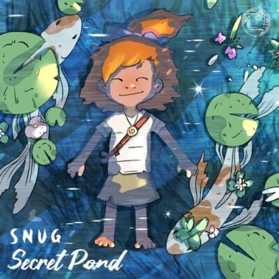 S N U G Secret Pond