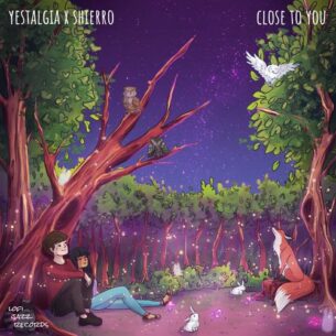 Shierro, Yestalgia - Close to you