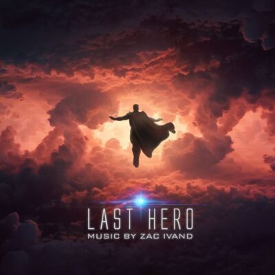 Zac Ivand Last Hero