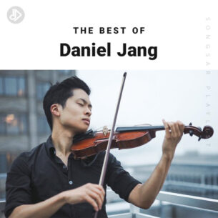 The Best Of Daniel Jang (Playlist)