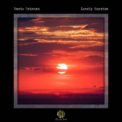 Dario Crisman Lonely Sunrise