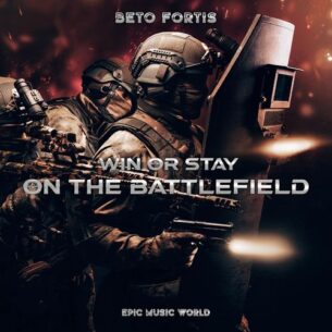 Epic Music World Win or Stay on the Battlefield