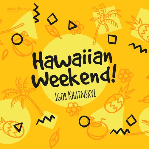Hawaiian Weekend