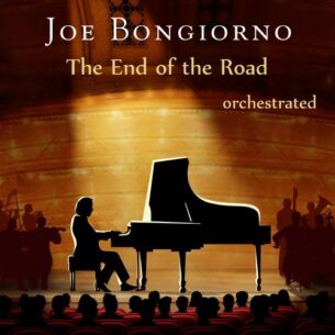Joe Bongiorno The End of the Road (Orchestrated)