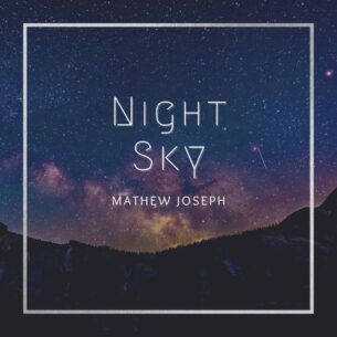 Mathew Joseph Night Sky