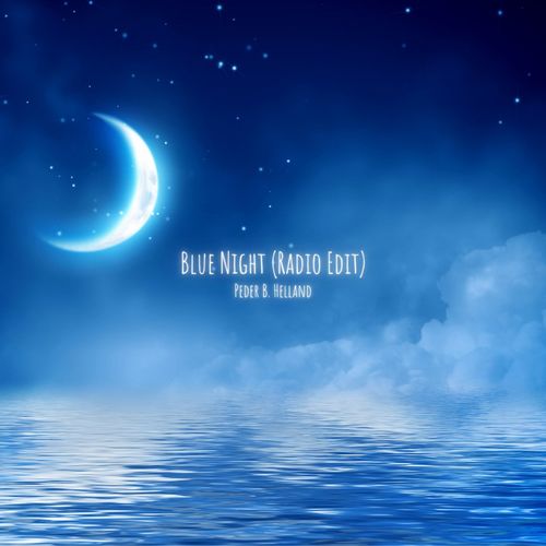 Peder B. Helland - Blue Night (Radio Edit)