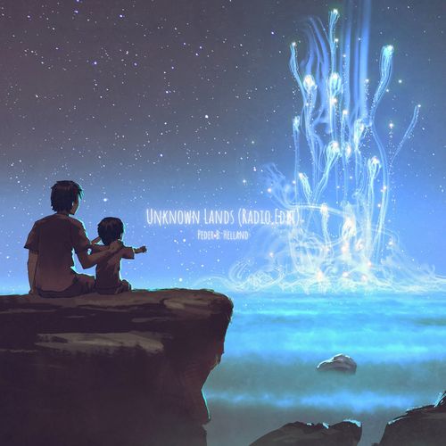 Peder B. Helland - Unknown Lands (Radio Edit)