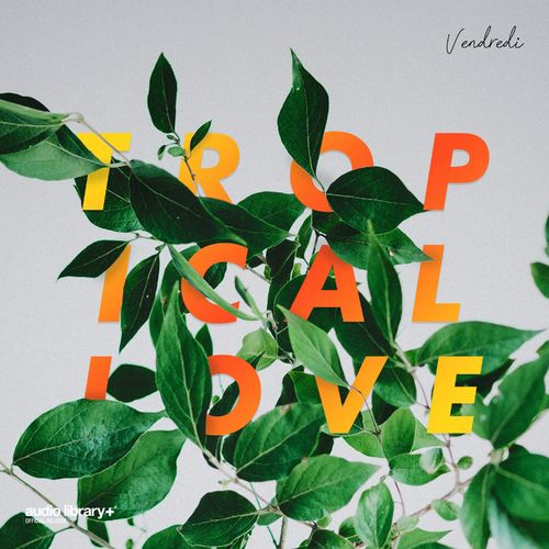 Tropical Love