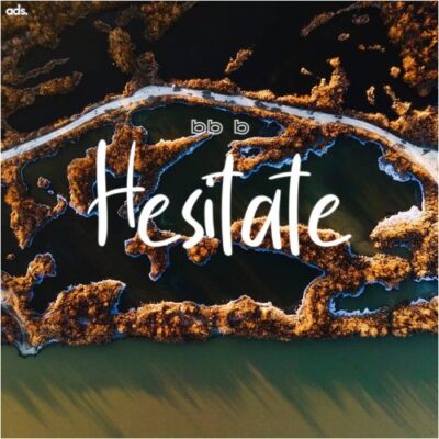 BB B Hesitate