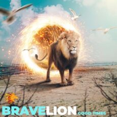 BraveLion Good Times