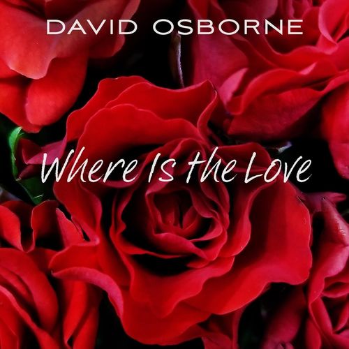 David Osborne Where Is the Love