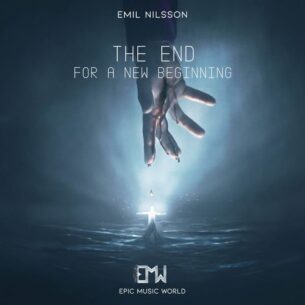 Epic Music World The End for a New Beginning