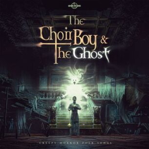 Gothic Storm The Choir Boy and the Ghost - Creepy Horror Folk Songs