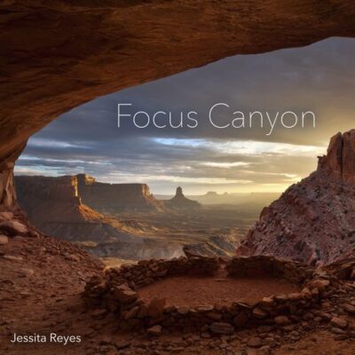 Jessita Reyes Focus Canyon