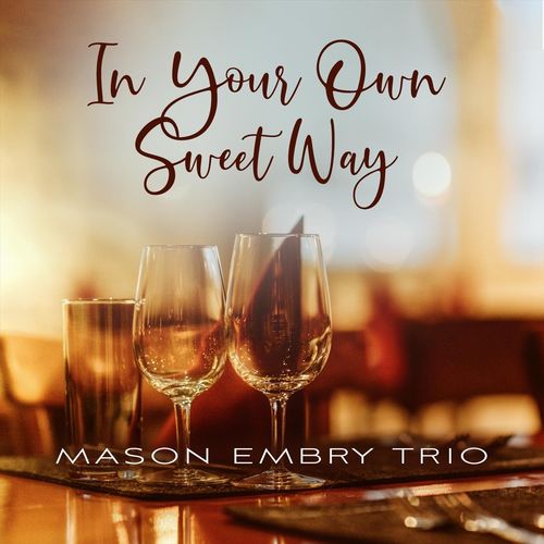 In Your Own Sweet Way