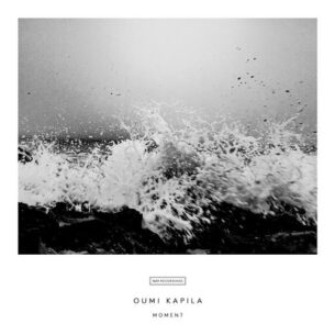 Oumi Kapila Moment